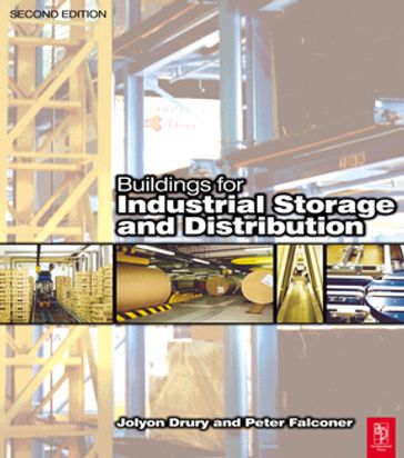 Buildings for Industrial Storage and Distribution - George Heery - Jolyon Drury - Peter Falconer