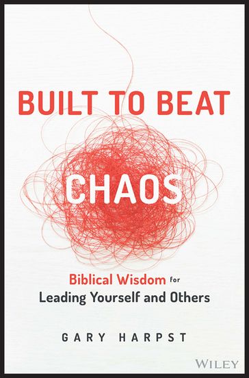 Built to Beat Chaos - Gary Harpst