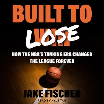 Built to Lose - Jake Fischer