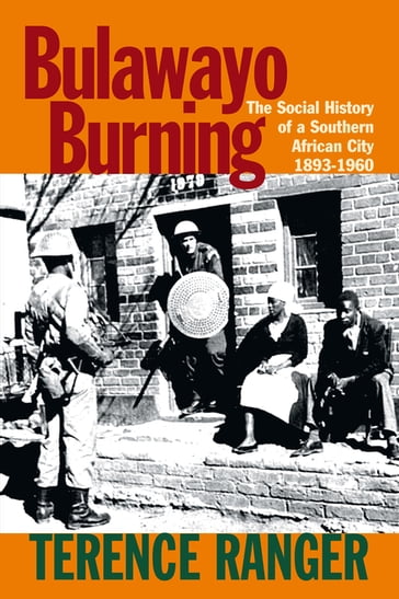 Bulawayo Burning - T O Ranger