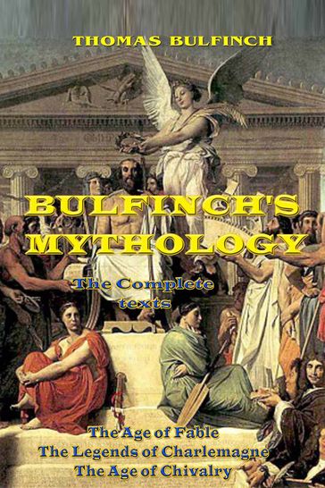 Bulfinch's Mythology - Thomas Bulfinch