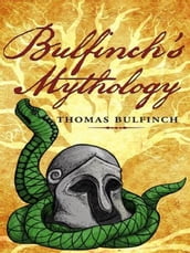 Bulfinch s Mythology