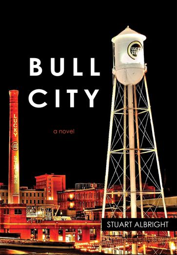 Bull City - Stuart Albright