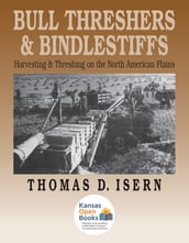 Bull Threshers and Bindlestiffs