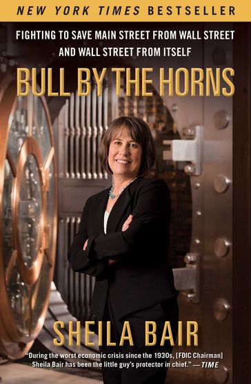 Bull by the Horns - Sheila Bair