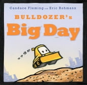 Bulldozer s Big Day