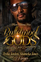 Bulletproof Gods