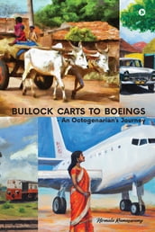 Bullock Carts to Boeings