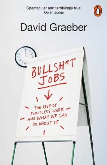 Bullshit Jobs - David Graeber