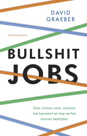 Bullshit jobs - David Graeber