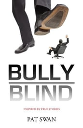 Bully Blind
