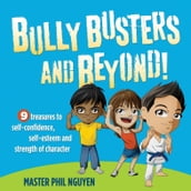 Bully Busters and Beyond!