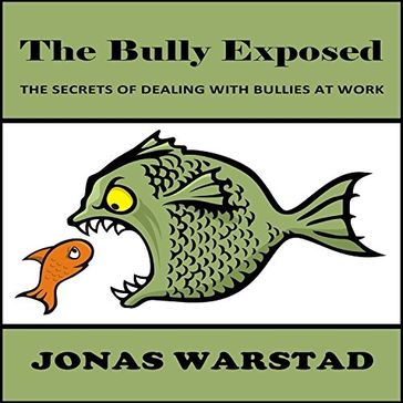 Bully Exposed, The - Jonas Warstad