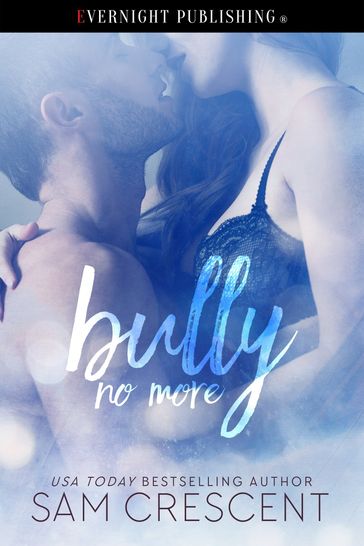 Bully No More - Sam Crescent