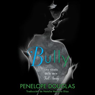 Bully - Penelope Douglas