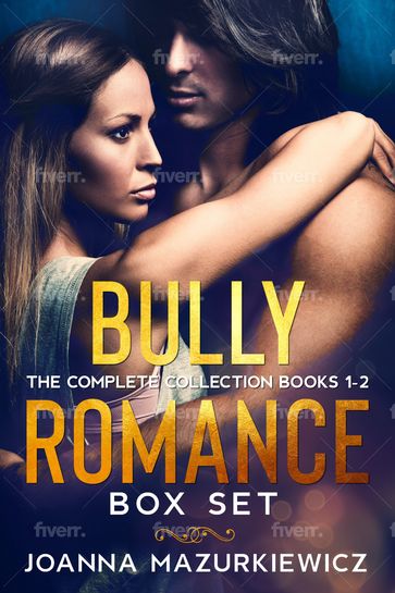 Bully Romance Box Set - Joanna Mazurkiewicz
