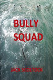 Bully Squad