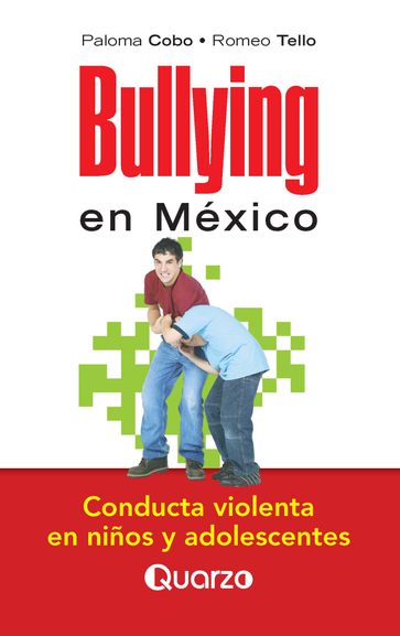 Bullying en Mexico - Paloma Cobo - Romeo Tello