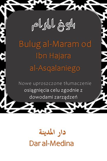 Bulug al-Maram od Ibn Hajara al-Asqalaniego - Dar al-Medina (Polski)