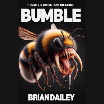 Bumble - Brian Dailey