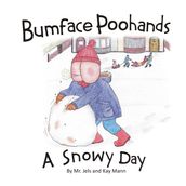 Bumface Poohands - A Snowy Day