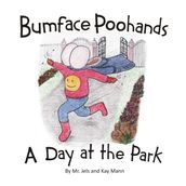 Bumface Poohands - A Day At The Park