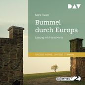 Bummel durch Europa (Gekürzt)