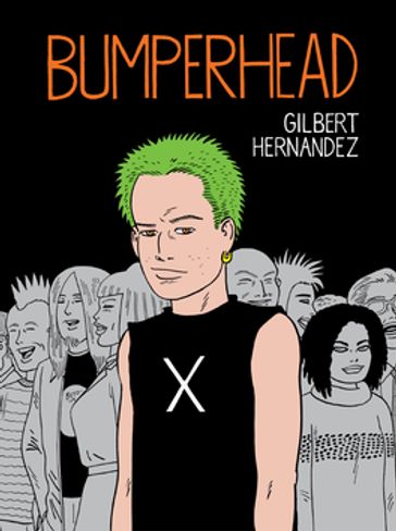 Bumperhead - Gilbert Hernandez