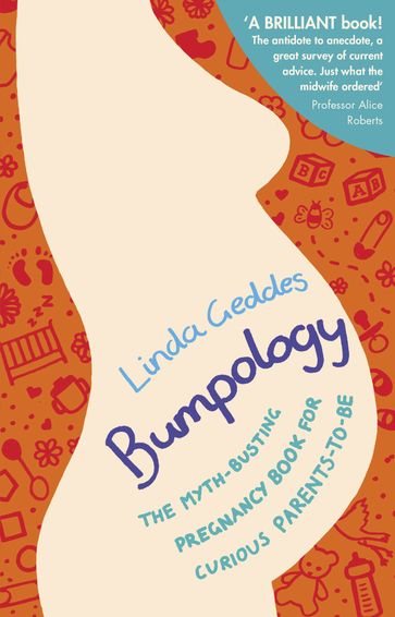 Bumpology - Linda Geddes