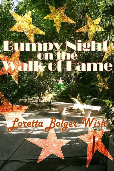 Bumpy Night on the Walk of Fame - Loretta Bolger Wish
