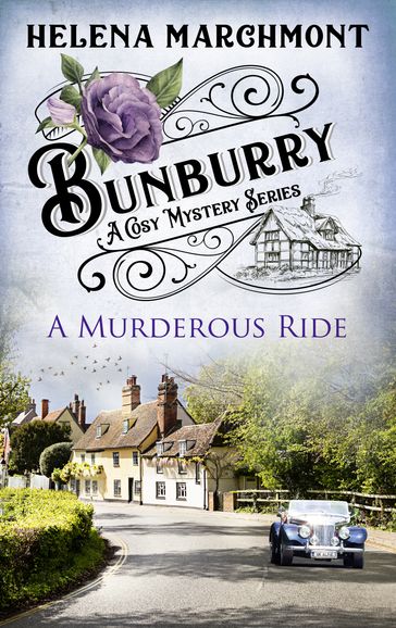Bunburry - A Murderous Ride - Helena Marchmont