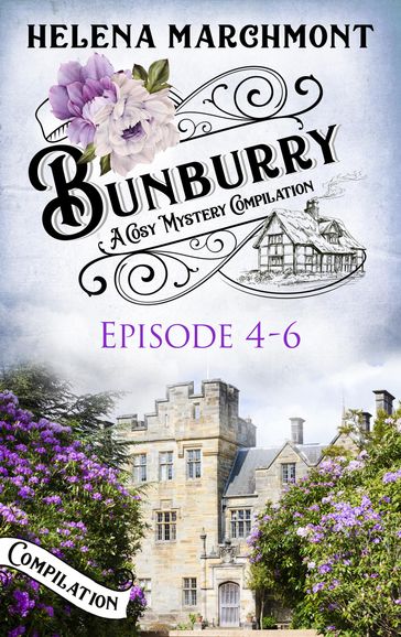 Bunburry - Episode 4-6 - Helena Marchmont