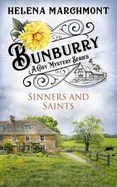 Bunburry - Sinners and Saints