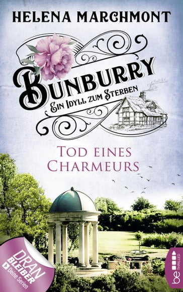 Bunburry - Tod eines Charmeurs - Helena Marchmont