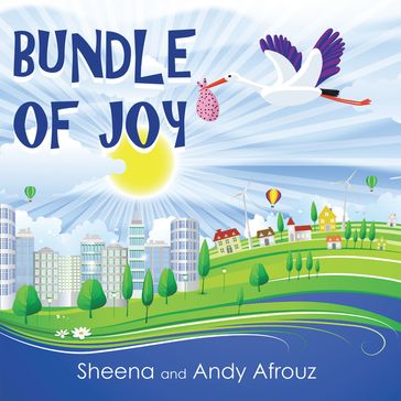 Bundle of Joy - Andy Afrouz - Sheena Afrouz