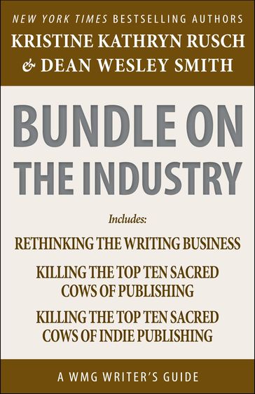 Bundle on Industry - Dean Wesley Smith - Kristine Kathryn Rusch