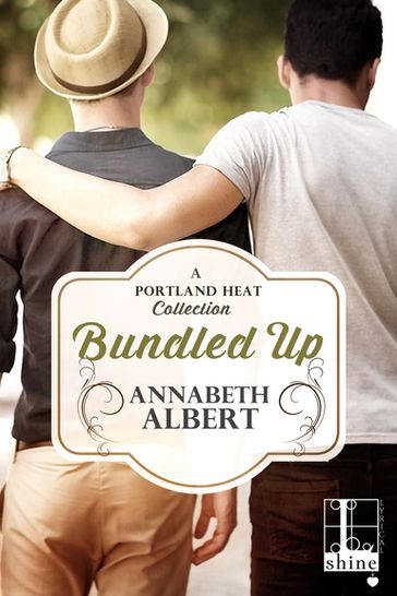 Bundled Up - Annabeth Albert