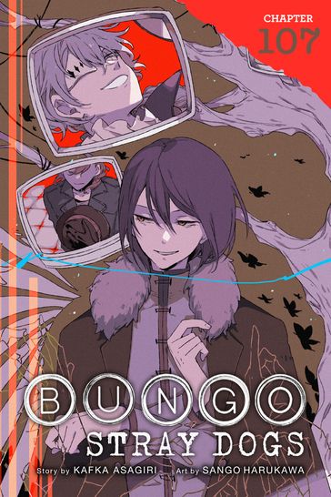 Bungo Stray Dogs, Chapter 107 - Kafka Asagiri - Sango Harukawa - Bianca Pistillo