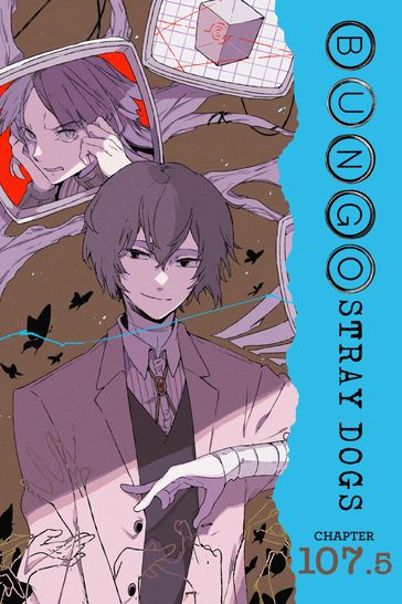 Bungo Stray Dogs, Chapter 107.5 - Kafka Asagiri - Sango Harukawa - Bianca Pistillo