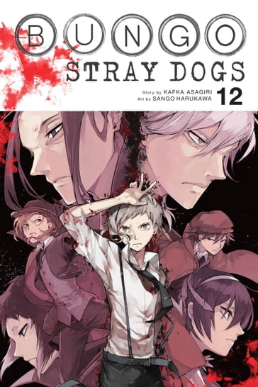 Bungo Stray Dogs, Vol. 12 - Kafka Asagiri - Sango Harukawa - Kevin Gifford - Bianca Pistillo