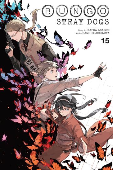 Bungo Stray Dogs, Vol. 15 - Kafka Asagiri - Sango Harukawa - Bianca Pistillo