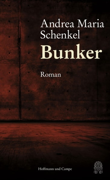 Bunker - Andrea Maria Schenkel