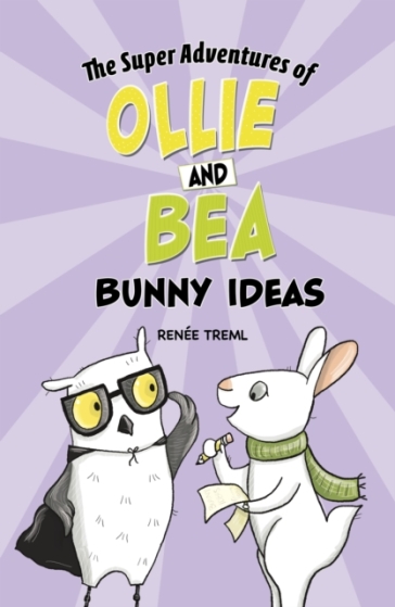 Bunny Ideas - Renee Treml