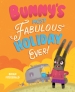 Bunny s Most Fabulous Holiday Ever!