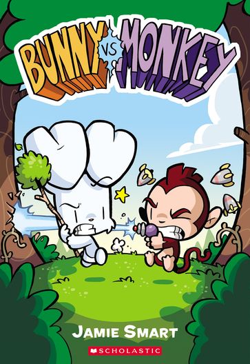 Bunny vs. Monkey - Jamie Smart