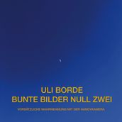 Bunte Bilder Null Zwei