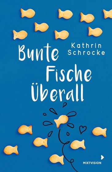 Bunte Fische überall - Kathrin Schrocke