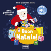 Buon Natale! Ediz. a colori