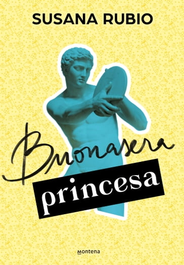 Buonasera princesa (En Roma 3) - Susana Rubio