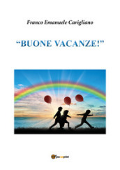 «Buone vacanze!». Per la Scuola media